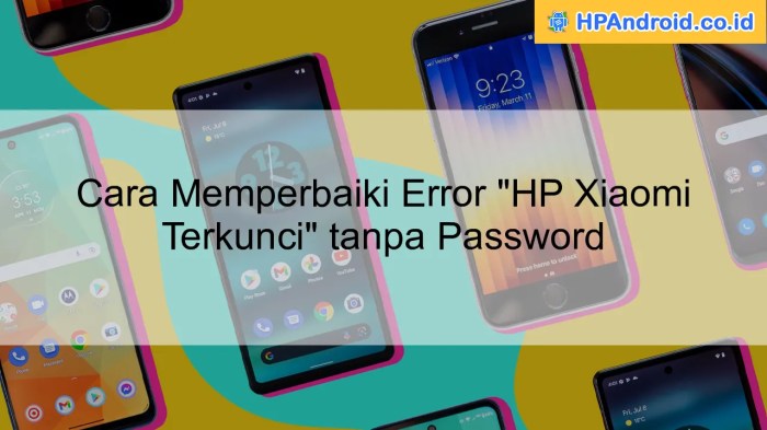 Cara membuka hp xiomi yang terkunci