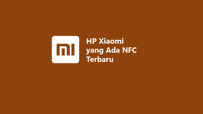 Hp xiomi yang ada nfc